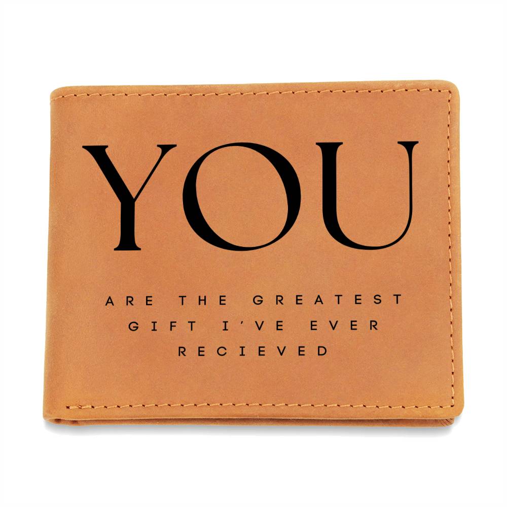 You Are The Greatest Thing Leather Wallet