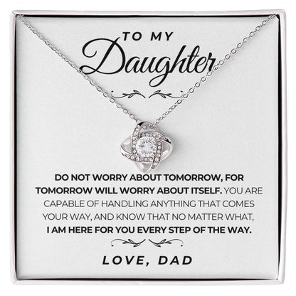 To My Daughter - Do Not Worry About Tomorrow