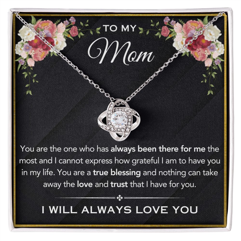 To My Mom - Always Been There - Love Knot Necklace