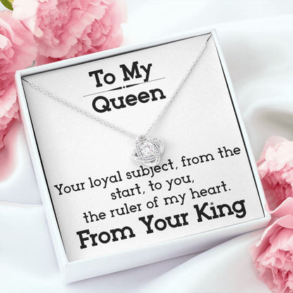 To My Queen - Love Knot Necklace