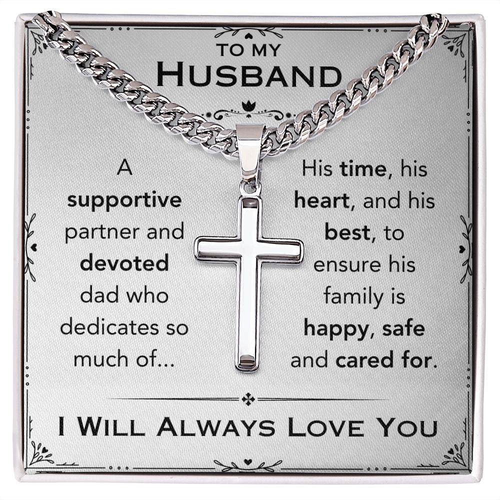 To My Husband  - Your Time, Your Best, Your Heart - Cuban Chain With Artisan Cross