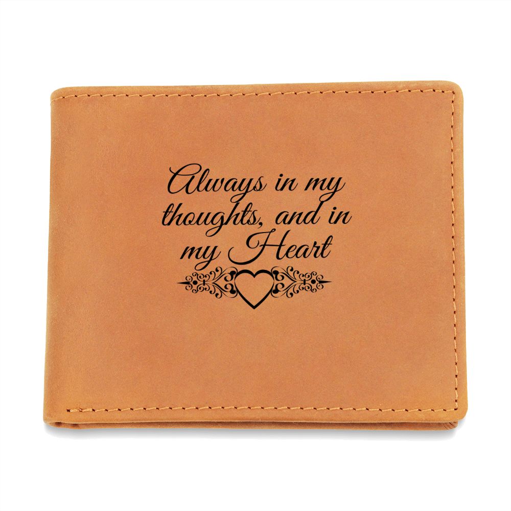 Always in my thoughts, and in my Heart- Graphic Leather Wallet - PerfPiece