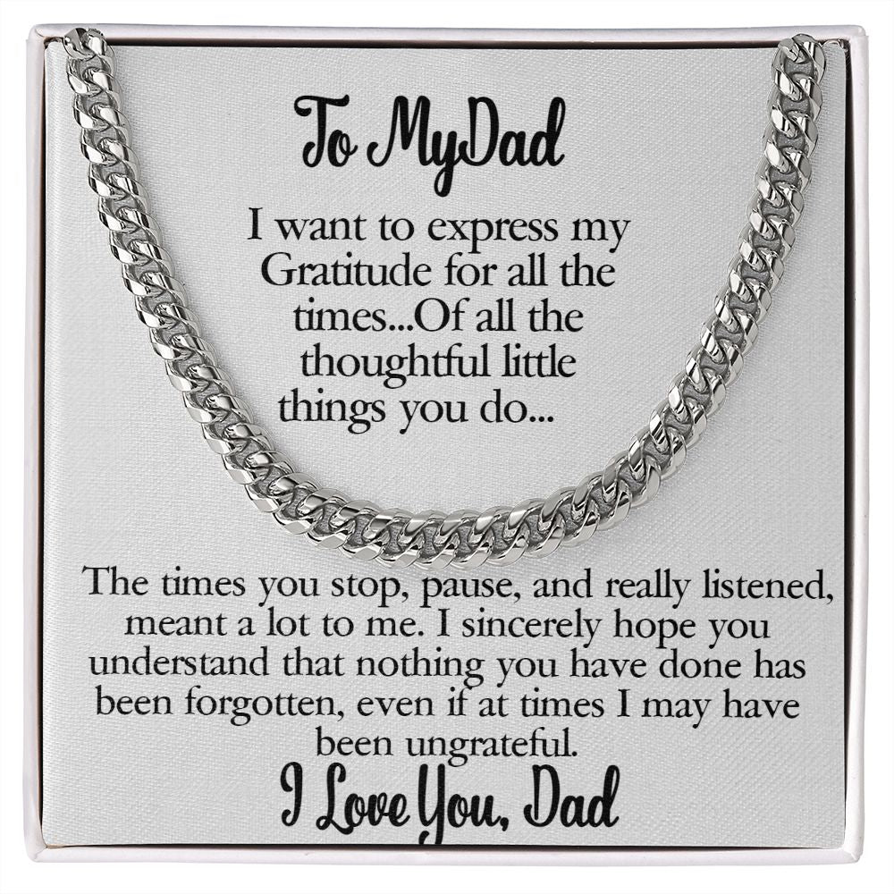To My Dad, I'm Grateful, Cuban Link Chain