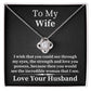 To My Wife - Love Knot Necklace