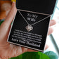 To My Wife - Love Knot Necklace